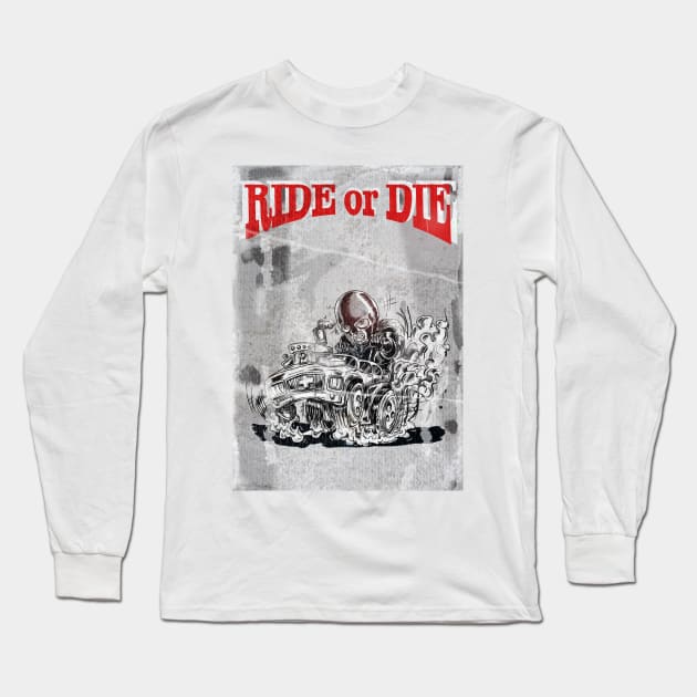 Ride or Die - Masked man issue Long Sleeve T-Shirt by silentrob668